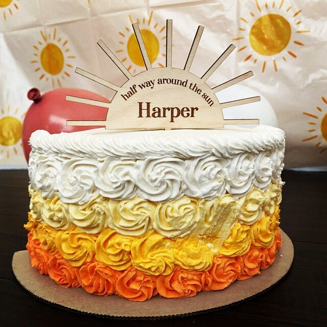 Half Way Around The Sun Cake Topper, Six Month Birthday, Custom Name